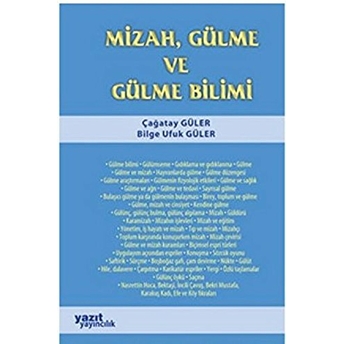 Mizah, Gülme Ve Gülme Bilimi Bilge Ufuk Güler