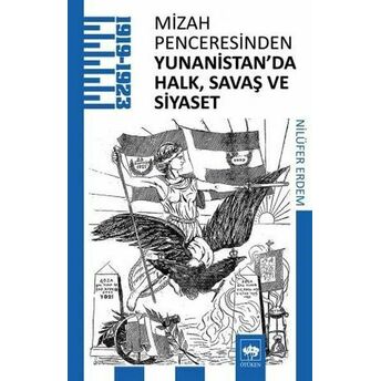 Mizah Penceresinden Yunanistan'da Halk, Savaş Ve Siyaset Nilüfer Erdem