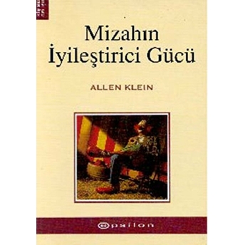 Mizahın Iyileştirici Gücü Allen Klein