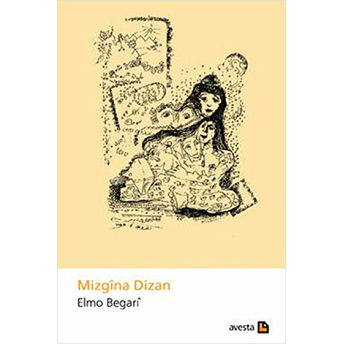 Mizgina Dizan Elmo Begari