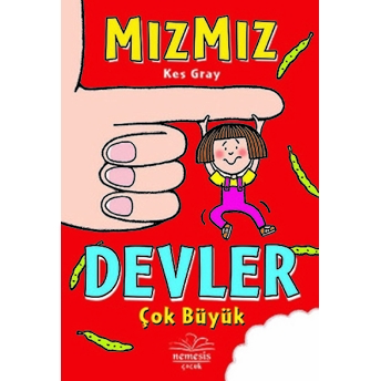 Mızmız - Devler Çok Büyük Kes Gray