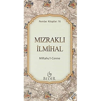 Mızraklı Ilmihal/Miftahu'l-Cenne (Cep Boy) Kolektif