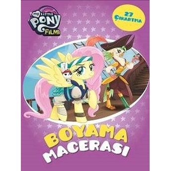 Mlp Filmi Boyama Macerası Kolektif