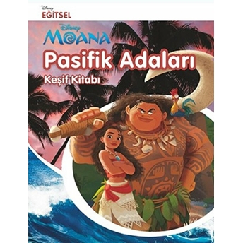 Moana-Pasifik Adaları-Keşif Kitabı Kolektif