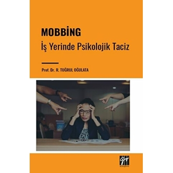 Mobbing R. Tuğrul Oğulata