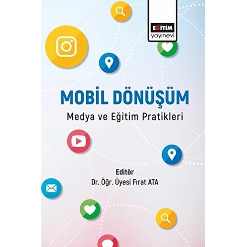 Mobil Dönüşüm Medya Ve Eğitim Pratikleri Kolektif