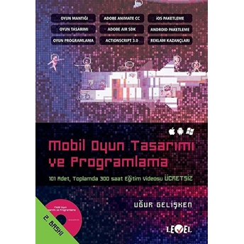 Mobil Oyun Tasarımı Ve Programlama - Uğur Gelişken