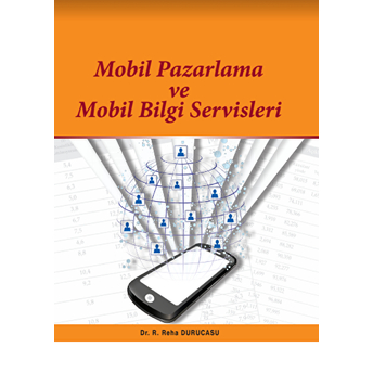 Mobil Pazarlama Ve Mobil Bilgi Servisleri Remzi Reha Durucasu