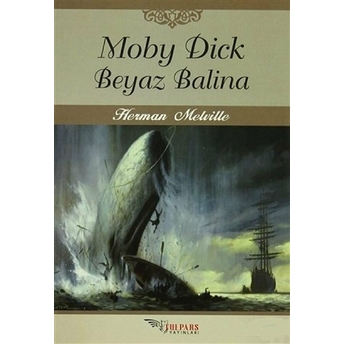 Moby Dick Beyaz Balina - Herman Melville