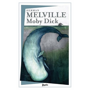 Moby Dick - Herman Melvılle