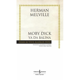 Moby Dick Ya Da Balina - Ciltli Herman Melville