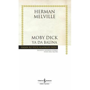 Moby Dick Ya Da Balina - Hasan Ali Yücel Klasikleri Herman Melville