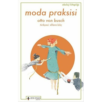 Moda Praksisi Otto Von Busch