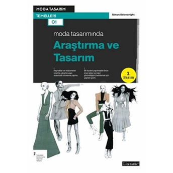 Moda Tasarımında Araştırma Ve Tasarım Simon Seivewright