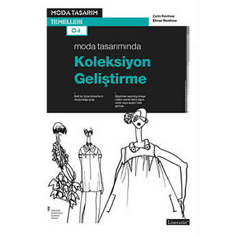 Moda Tasarımında Koleksiyon Geliştirme Elinor Renfrew