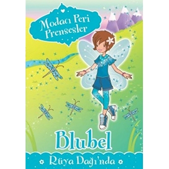 Modacı Peri Prensesler - Bluebel Rüya Dağı'nda Poppy Collins