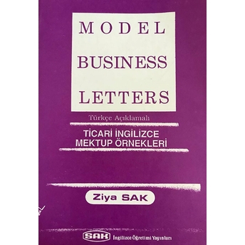 Model Business Letters - Ticari Ingilizce Mektup Örnekleri Ziya Sak