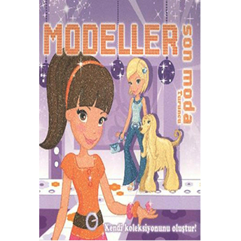 Modeller / Son Moda Turuncu Kolektif