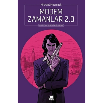 Modem Zamanlar 2.0 Michael Moorcock