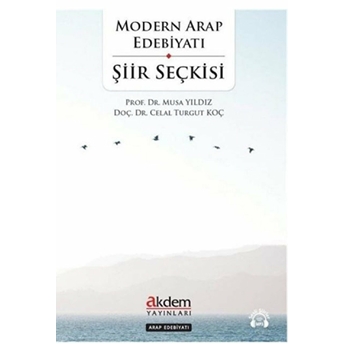 Modern Arap Edebiyatı Şiir Seçkisi