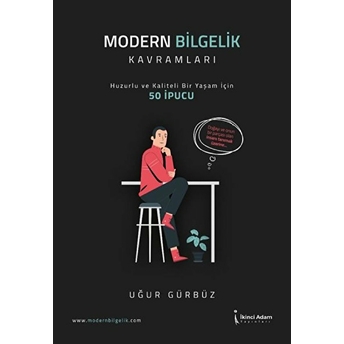 Modern Bilgelik Kavramları - Uğur Gürbüz - Uğur Gürbüz