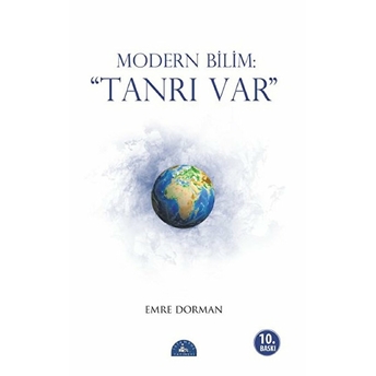 Modern Bilim: Tanrı Var Emre Dorman