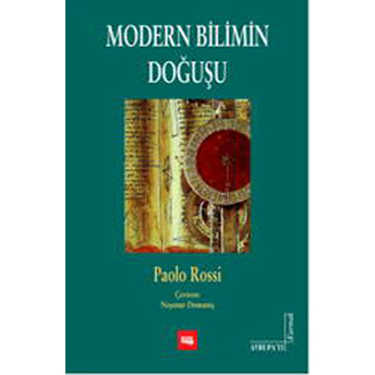 Modern Bilimin Doğuşu Paolo Rossi