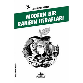 Modern Bir Rahibin Itirafları Ateş Ilyas Başsoy