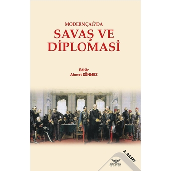 Modern Çağ’da Savaş Ve Diplomasi