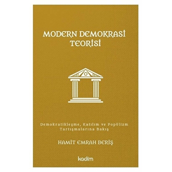 Modern Demokrasi Teorisi Hamit Emrah Beriş