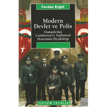 Modern Devlet Ve Polis Ferdan Ergut