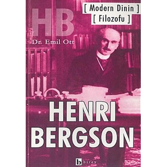 Modern Dinin Filozofu Henri Bergson Emil Ott