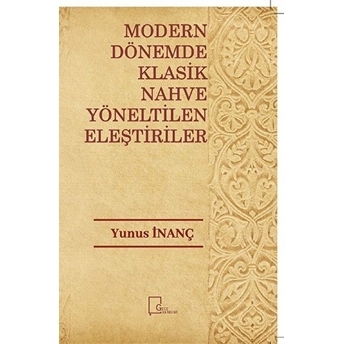 Modern Dönemde Klasik Nahve Yöneltilen Eleştiriler