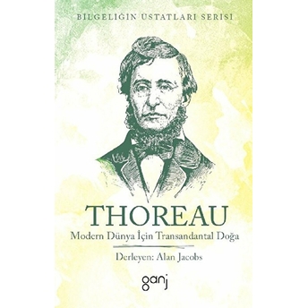 Modern Dünya Için Transandantal Doğa Henry David Thoreau