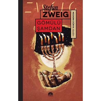 Modern Dünya Klasikleri - Gömülü Şamdan Stefan Zweig