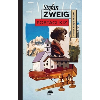 Modern Dünya Klasikleri - Postacı Kız Stefan Zweig