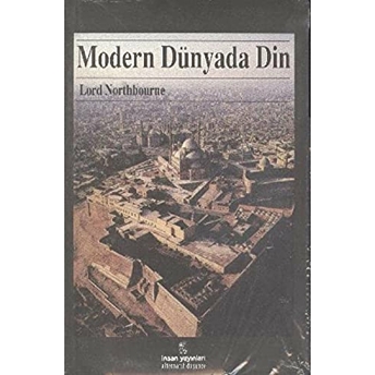 Modern Dünyada Din Lord Northbourne