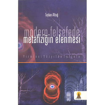 Modern Felsefede Metafiziğin Elenmesi