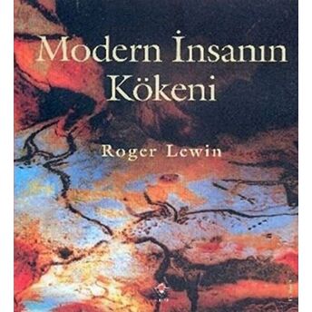 Modern Insanın Kökeni Ciltli Roger Lewin