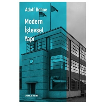 Modern Işlevsel Yapı Adolf Behne