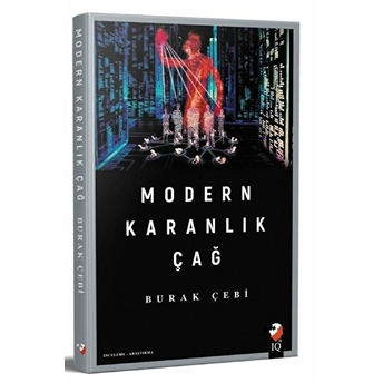 Modern Karanlık Çağ Burak Çebi