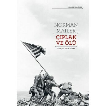 Modern Klasikler - Çıplak Ve Ölü Norman Mailer