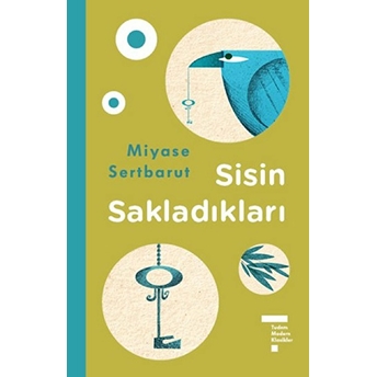 Modern Klasikler Serisi - Sisin Sakladıkları - Ciltli - Miyase Sertbarut