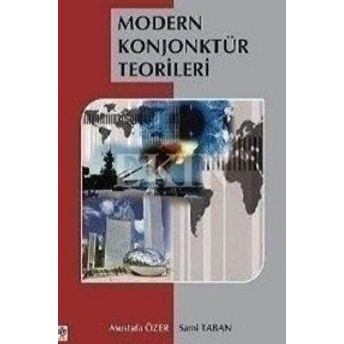 Modern Konjonktür Teorileri Mustafa Özer