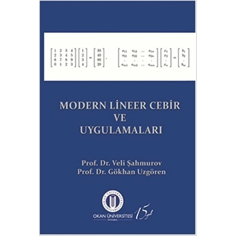 Modern Lineer Cebir Ve Uygulamaları Gökhan Uzgören - Veli Şahmurov