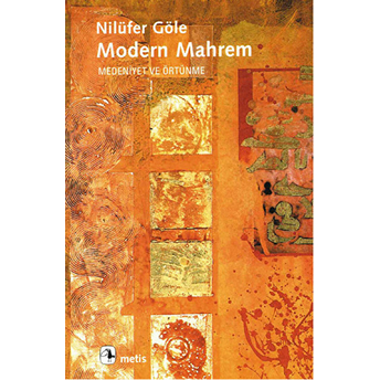 Modern Mahrem Nilüfer Göle