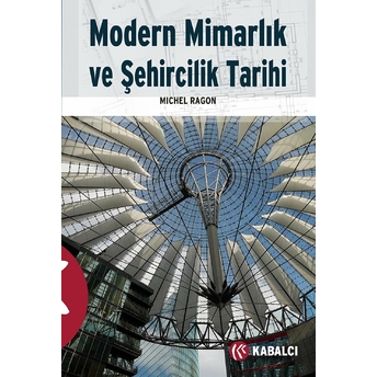 Modern Mimarlık Ve Şehircilik Tarihi Michel Ragon