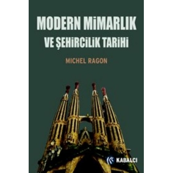 Modern Mimarlık Ve Şehircilik Tarihi Michel Ragon