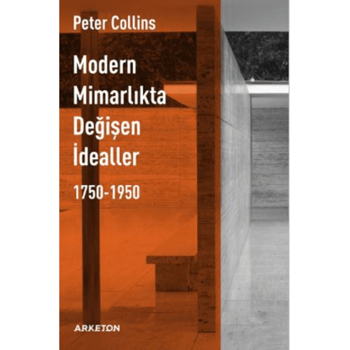 Modern Mimarlıkta Değişen Idealler Peter Collins