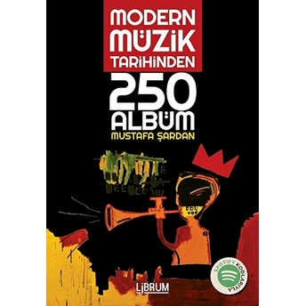 Modern Müzik Tarihinden 250 Albüm Mustafa Şardan